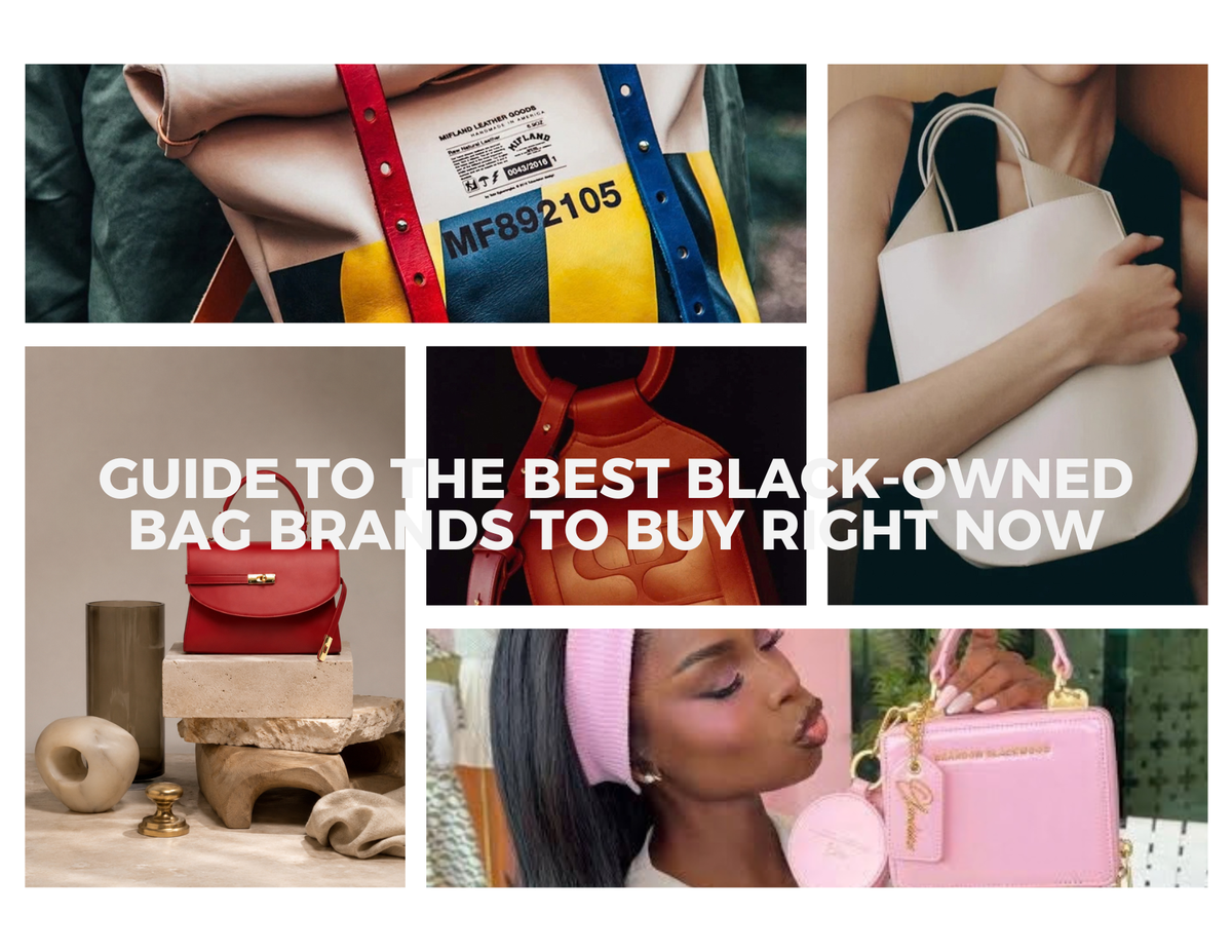 The Best Black-Owned Luxury Handbag Brands to Own